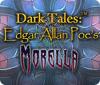 Hra Dark Tales: Edgar Allan Poe's Morella