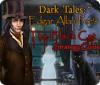 Hra Dark Tales: Edgar Allan Poe's The Black Cat Strategy Guide