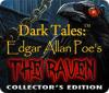 Hra Dark Tales: Edgar Allan Poe's The Raven Collector's Edition