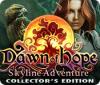 Hra Dawn of Hope: Skyline Adventure Collector's Edition
