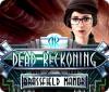 Hra Dead Reckoning: Brassfield Manor