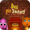 Hra Doli Pie Factory