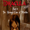 Hra Dracula Series Part 1: The Strange Case of Martha