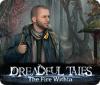 Hra Dreadful Tales: The Fire Within
