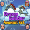 Hra Dream Builder: Amusement Park