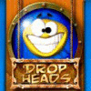 Drop Heads game