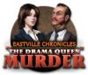 Hra Eastville Chronicles: The Drama Queen Murder