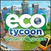 Hra Eco Tycoon - Project Green