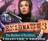Hra Enigmatis 3: The Shadow of Karkhala Collector's Edition