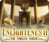 Hra Enlightenus II: The Timeless Tower