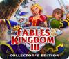 Hra Fables of the Kingdom III Collector's Edition