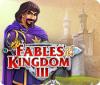 Hra Fables of the Kingdom III