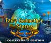 Hra Fairy Godmother Stories: Dark Deal Collector's Edition
