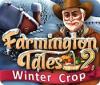 Hra Farmington Tales 2: Winter Crop