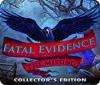 Hra Fatal Evidence: The Missing Collector's Edition