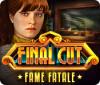 Hra Final Cut: Fame Fatale