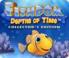 Hra Fishdom: Depths of Time. Collector's Edition