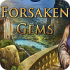 Hra Forsaken Gems