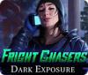 Hra Fright Chasers: Dark Exposure