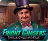 Hra Fright Chasers: Thrills, Chills and Kills