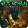 Hra Haunted Halls: Fears from Childhood Collector's Edition