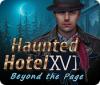 Hra Haunted Hotel: Beyond the Page