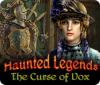 Hra Haunted Legends: The Curse of Vox