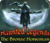 Hra Haunted Legends: The Bronze Horseman