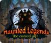Hra Haunted Legends: The Cursed Gift