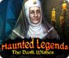 Hra Haunted Legends: The Dark Wishes