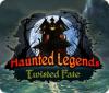 Hra Haunted Legends: Twisted Fate