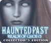 Hra Haunted Past: Realm of Ghosts Collector's Edition