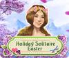 Hra Holiday Solitaire Easter