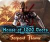 Hra House of 1000 Doors: Serpent Flame