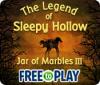 Hra The Legend of Sleepy Hollow: Jar of Marbles III - Free to Play