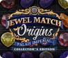 Hra Jewel Match Origins: Palais Imperial Collector's Edition