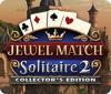 Hra Jewel Match Solitaire 2 Collector's Edition