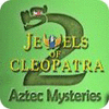Hra Jewels of Cleopatra 2: Aztec Mysteries