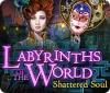 Hra Labyrinths of the World: Shattered Soul Collector's Edition