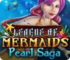 Hra League of Mermaids: Pearl Saga