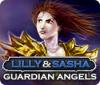 Hra Lilly and Sasha: Guardian Angels