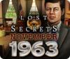 Hra Lost Secrets: November 1963