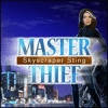 Hra Master Thief - Skyscraper Sting