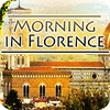 Hra Morning In Florence