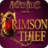 Hra Mortimer Beckett and the Crimson Thief Premium Edition