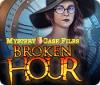 Hra Mystery Case Files: Broken Hour