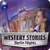 Hra Mystery Stories: Berlin Nights