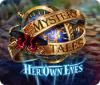 Hra Mystery Tales: Her Own Eyes