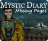 Hra Mystic Diary: Missing Pages