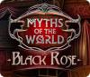 Hra Myths of the World: Black Rose